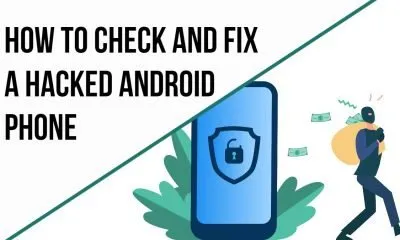 Check And Fix a Hacked Android Phone