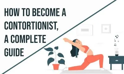 How to become a contortionist