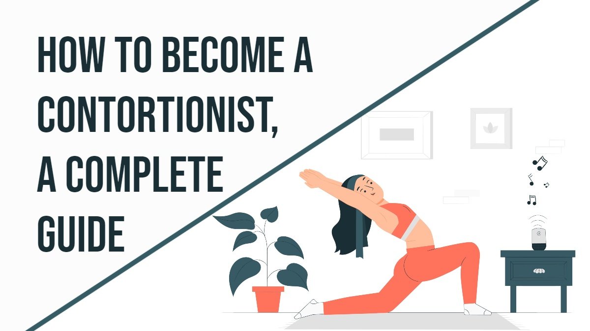 How to become a contortionist