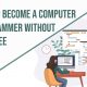 Become a Computer Programmer