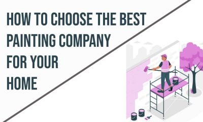 How to Choose the Best Painting Company