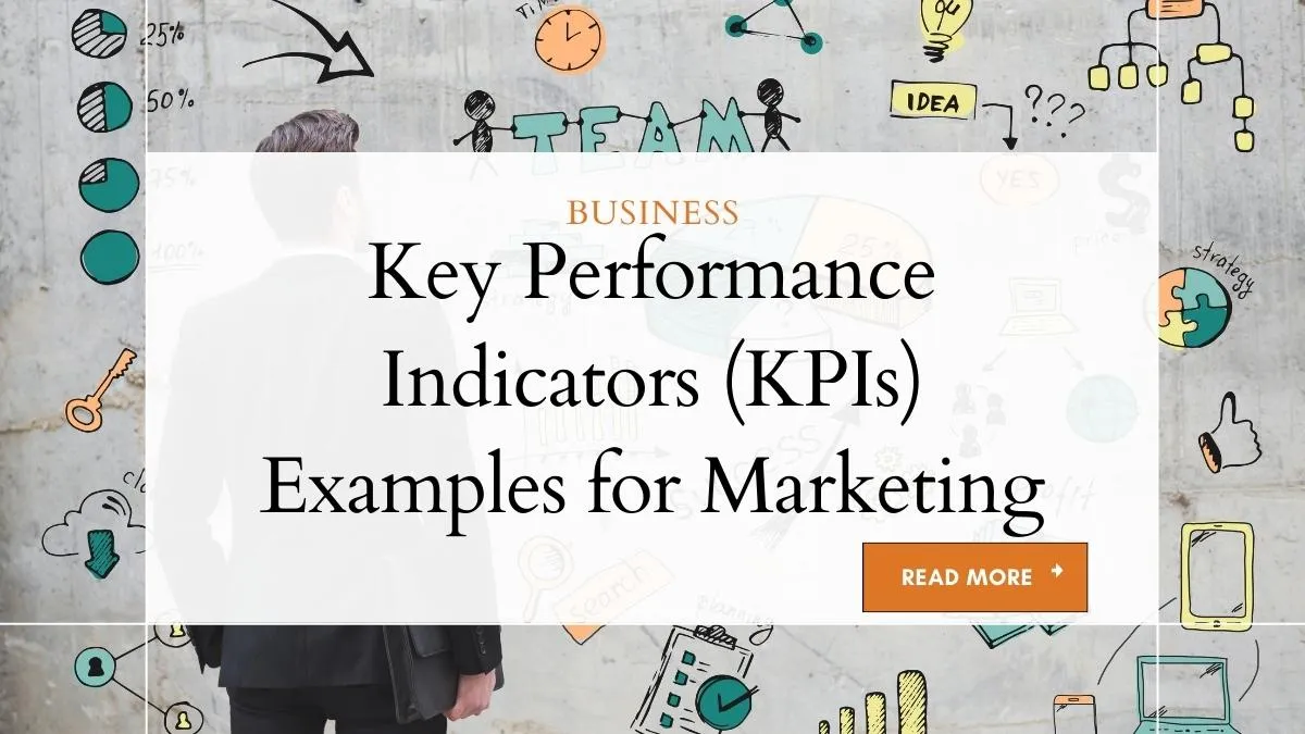 21 Key Performance Indicators (KPIs) Examples for Marketing 1 Key Performance Indicators