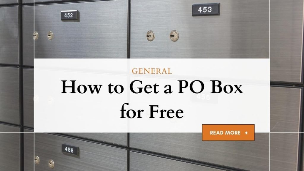 How to Get a PO Box for Free Tips and Options in 2024