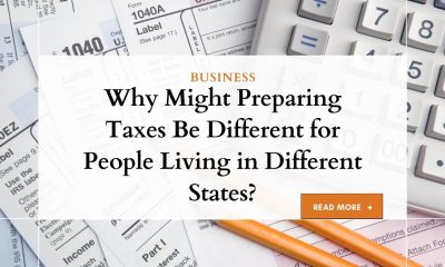 Reasons why might preparing taxes be different for people living in different states