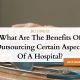 What Are The Benefits Of Outsourcing Certain Aspects Of A Hospital?