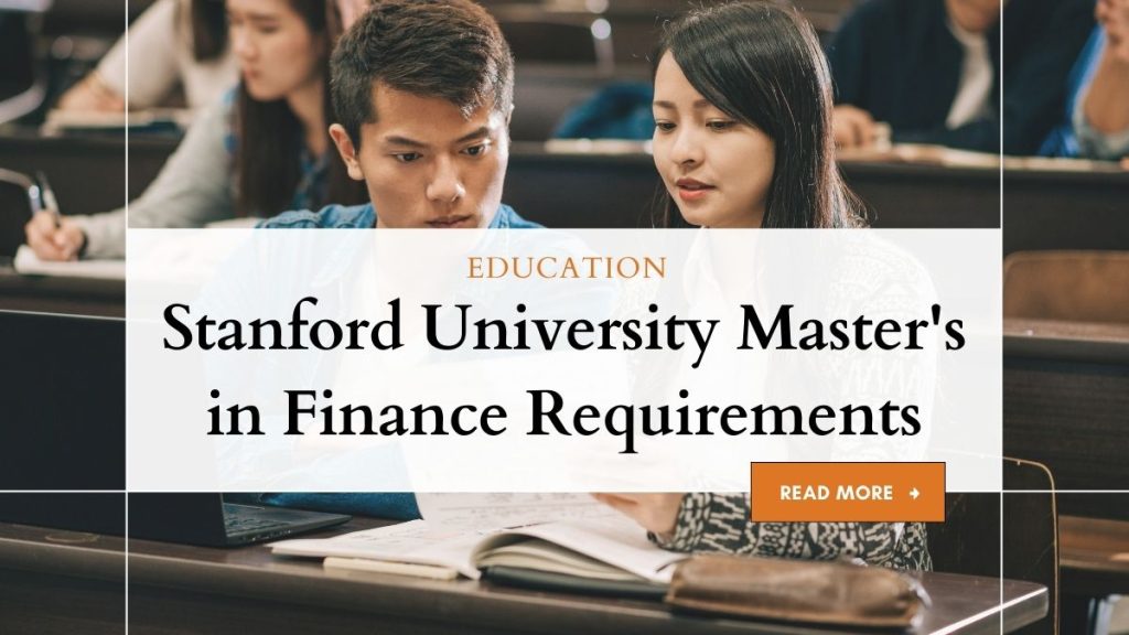 stanford-university-master-s-in-finance-requirements