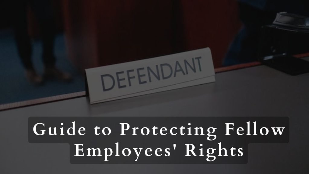 Protecting Other Employees